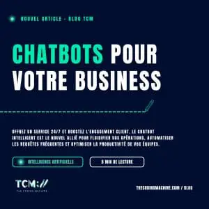 Créer un chatbot en entreprise : avantages et mise en place